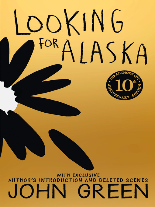 Title details for Looking For Alaska by John Green - Available